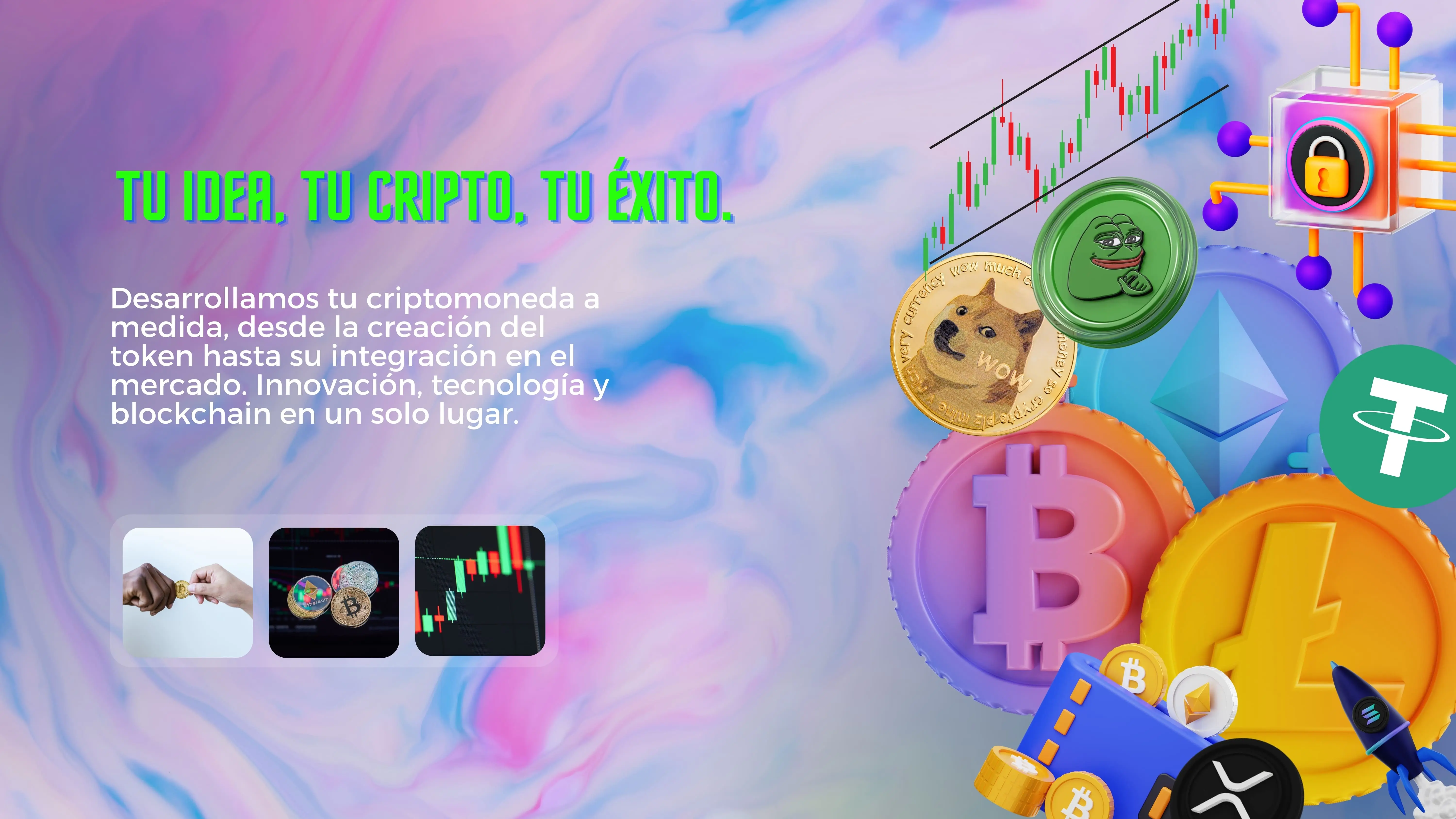 Tu idea, tu cripto, tu éxito en el mundo blockchain